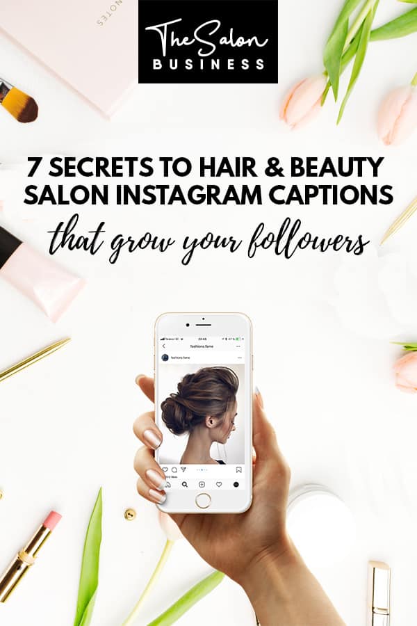 7 Salon Instagram Caption Secrets That Attract Followers