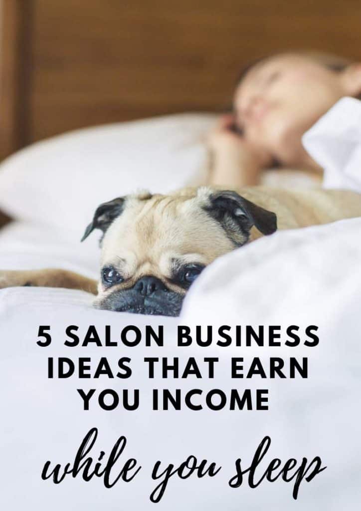 Salon business ideas to grow your salon business while you sleep