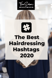 250 Best Salon Hashtags For Hair Stylists Nail Techs Beauty