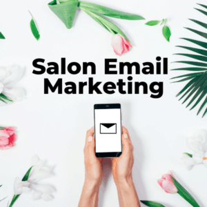 Email marketing for salons