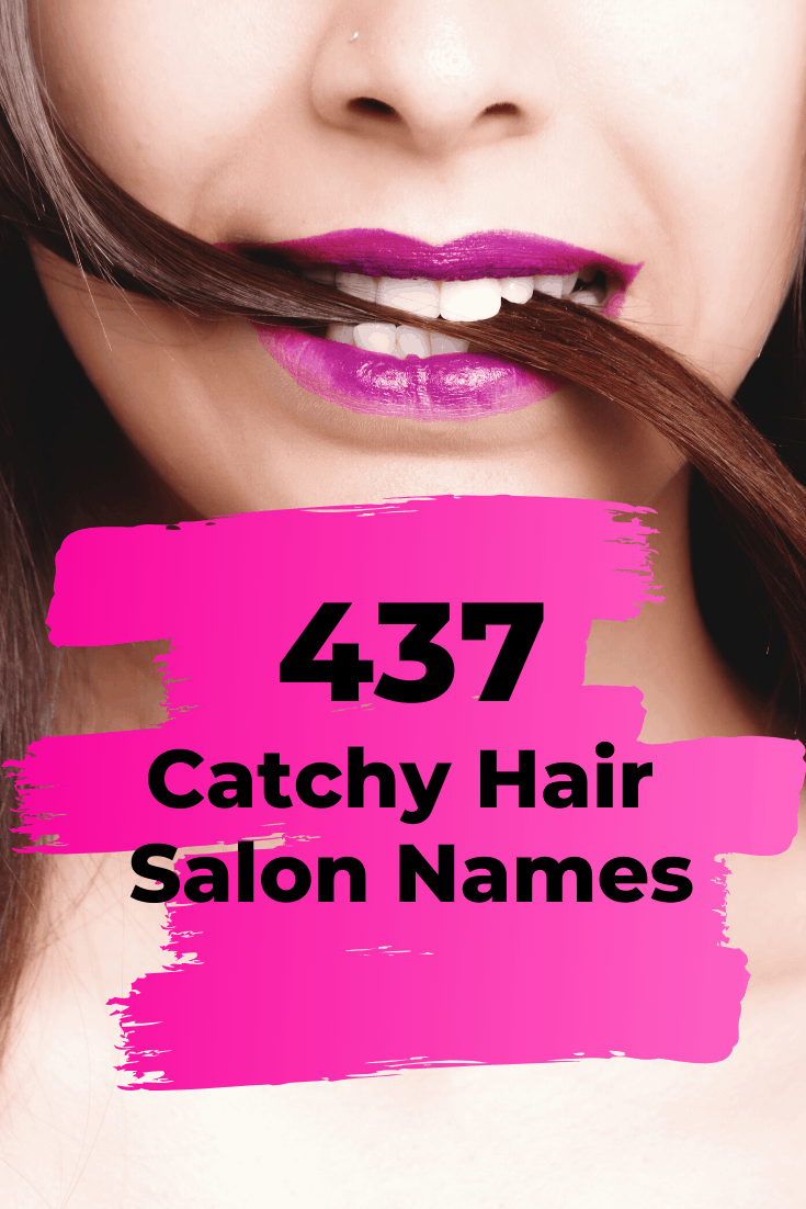 437 Truly Unique Hair Salon Names