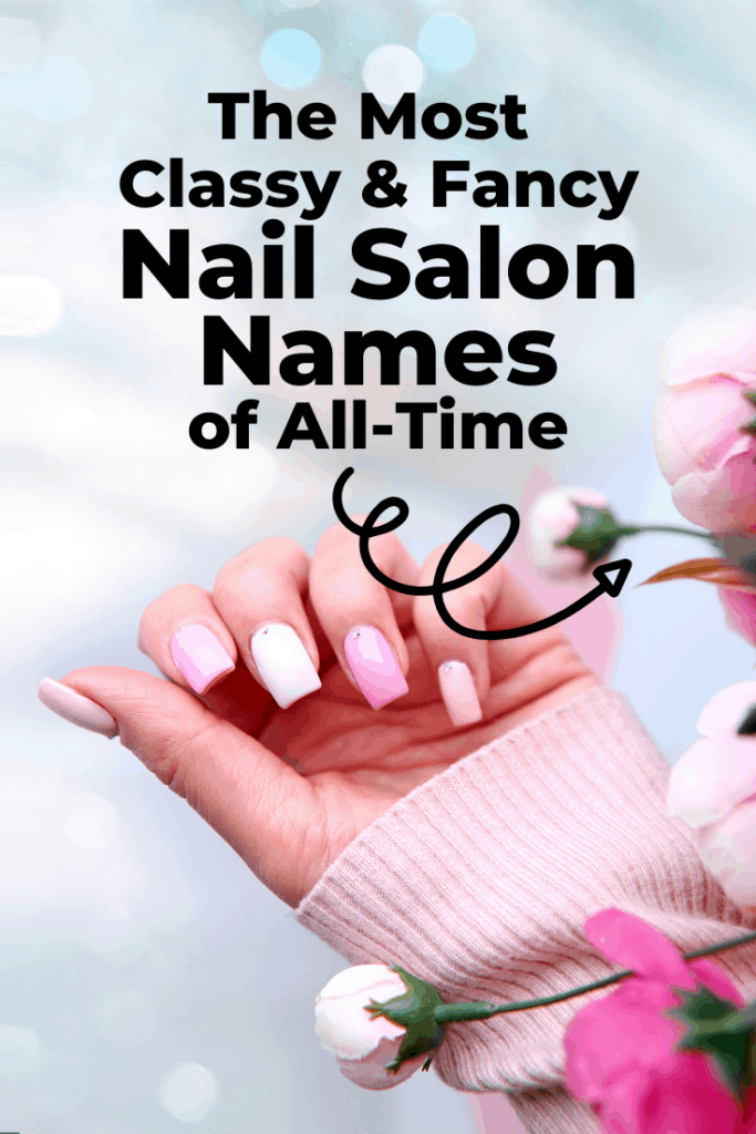 classy nail salon names