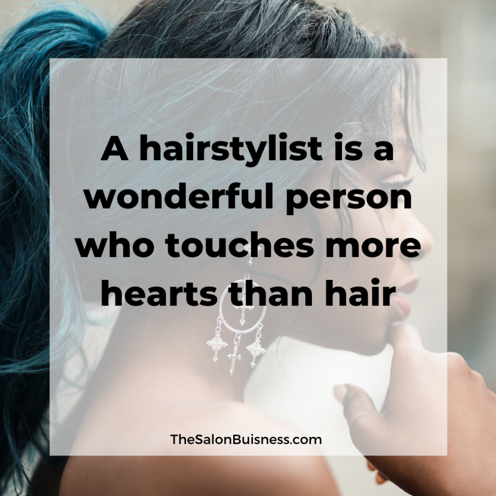 Girl with blue hair - hairstylist quotes talking about how stylists change peoples lives.