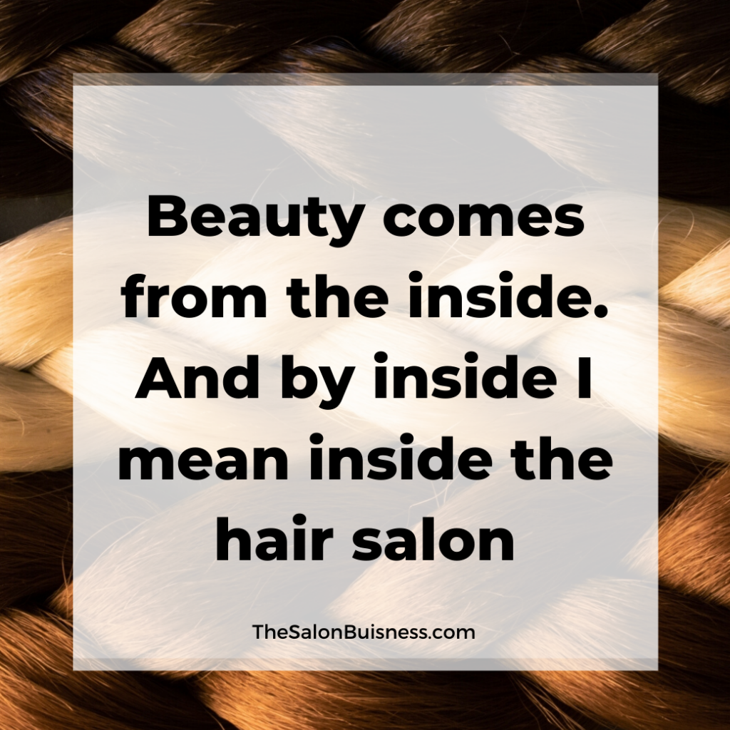 67 Funny Inspirational Hairstylist Quotes With Images