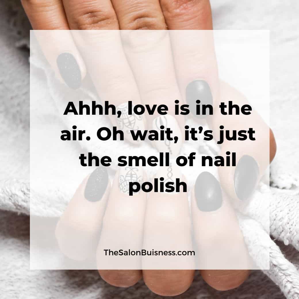 139 Nail Quotes, Puns & Sayings [Instagram Images]