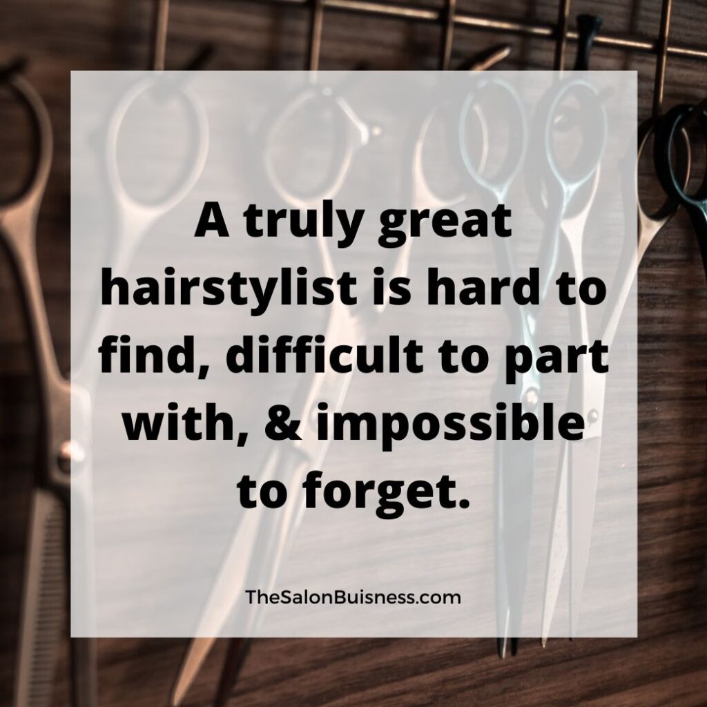 Hairstylist Sayings Hairstylist Sayings