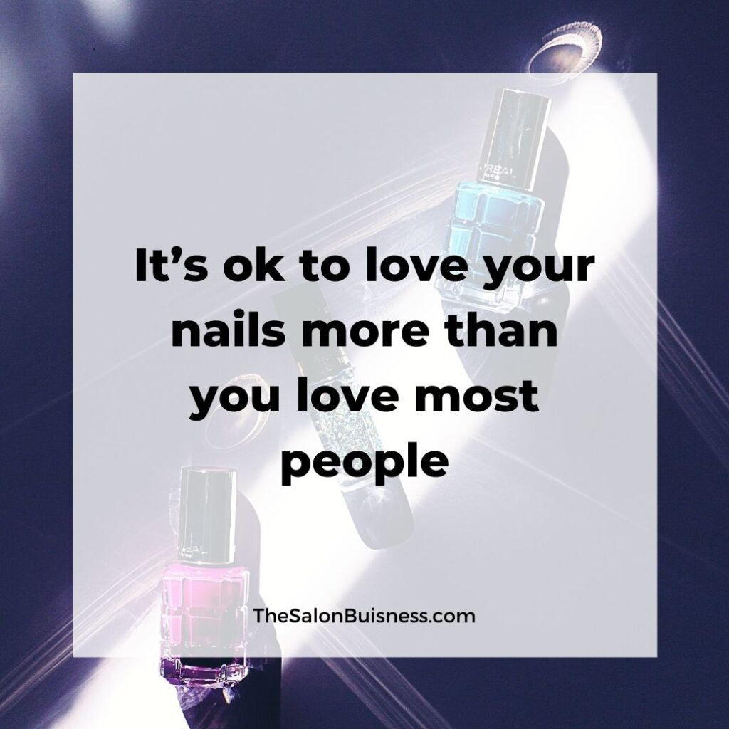 Nail love quote - colorful nail polish in background