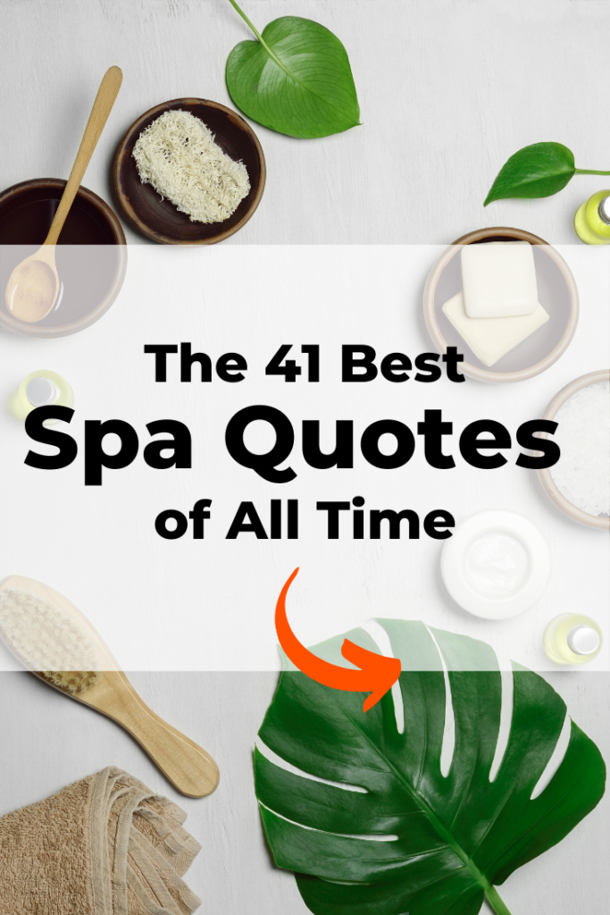 41 Spa And Massage Therapy Quotes Pampering And Relaxation 