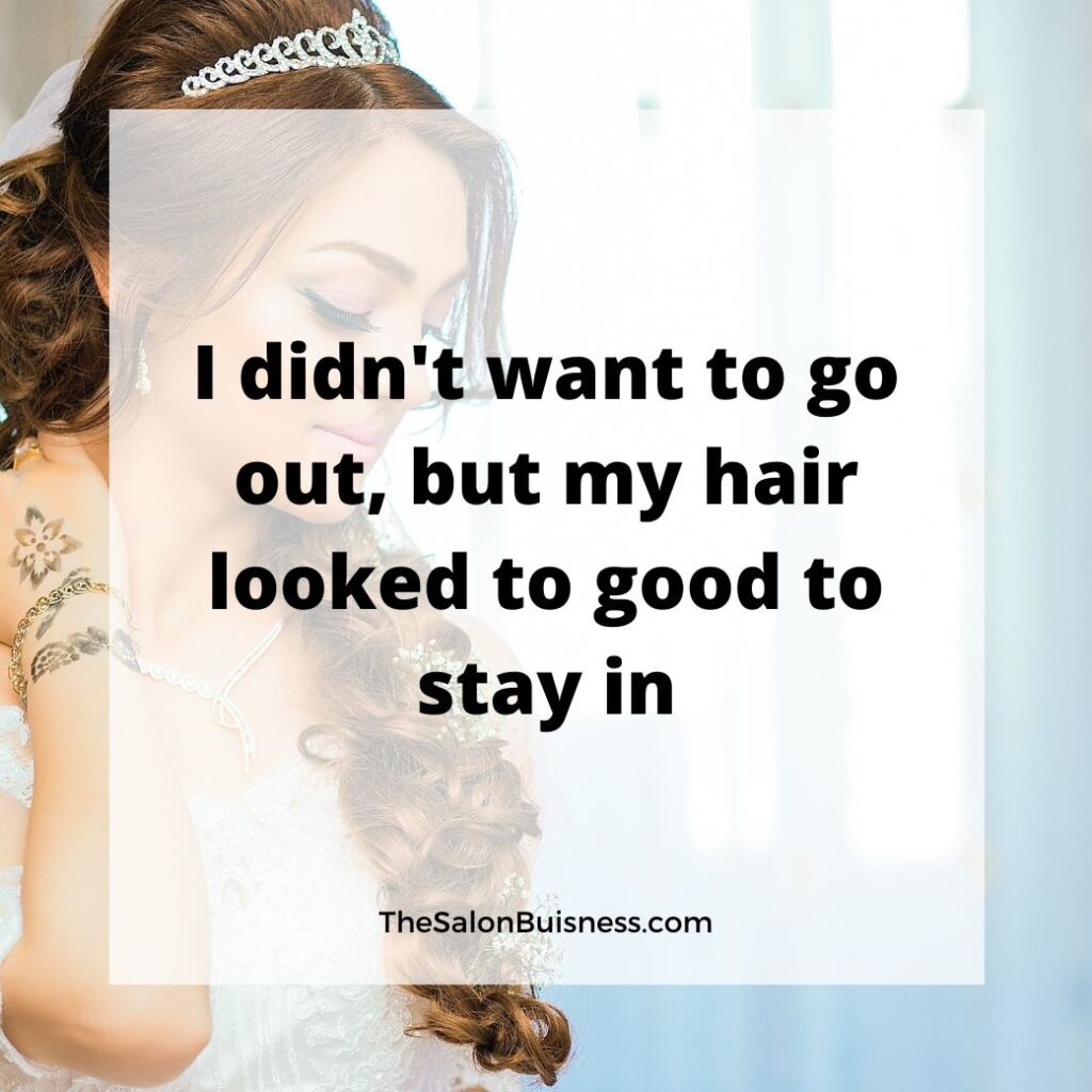 Woman in wedding dress - good hair quote.