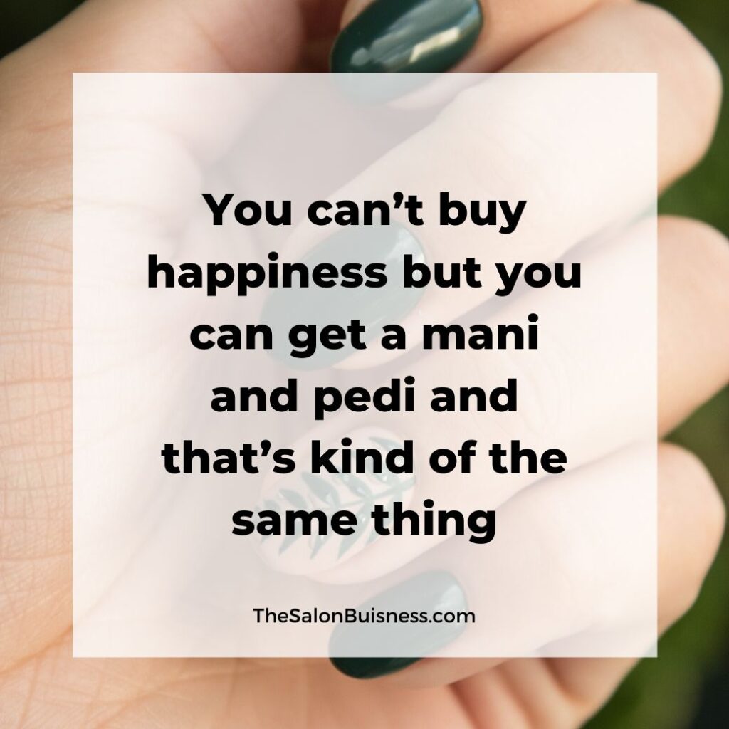 You can't buy happiness - funny nail quote - mani and pedi - green nails 