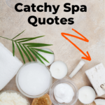 Catchy spa quotes