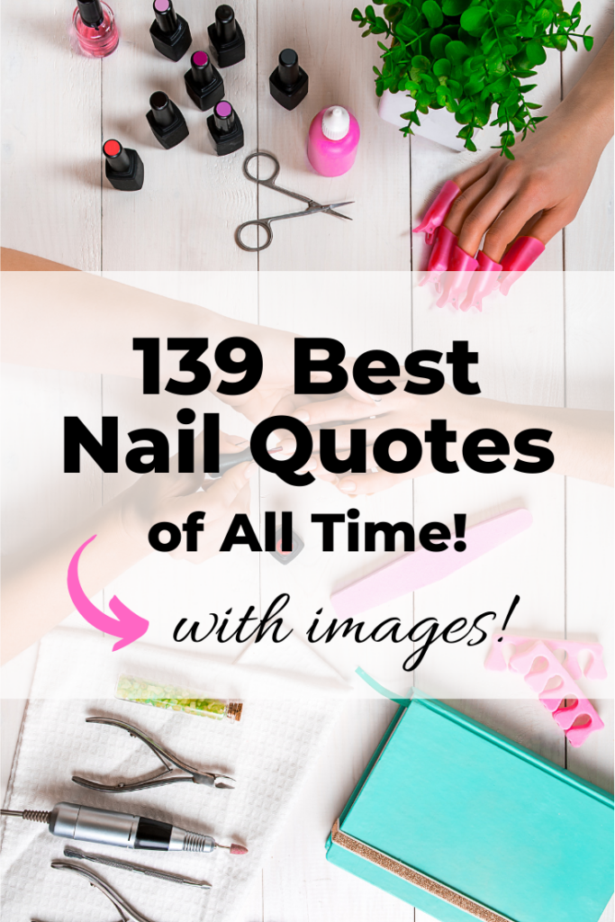 15 Unique Manicure & Pedicure Quotes and Captions | 2023 - Yottled