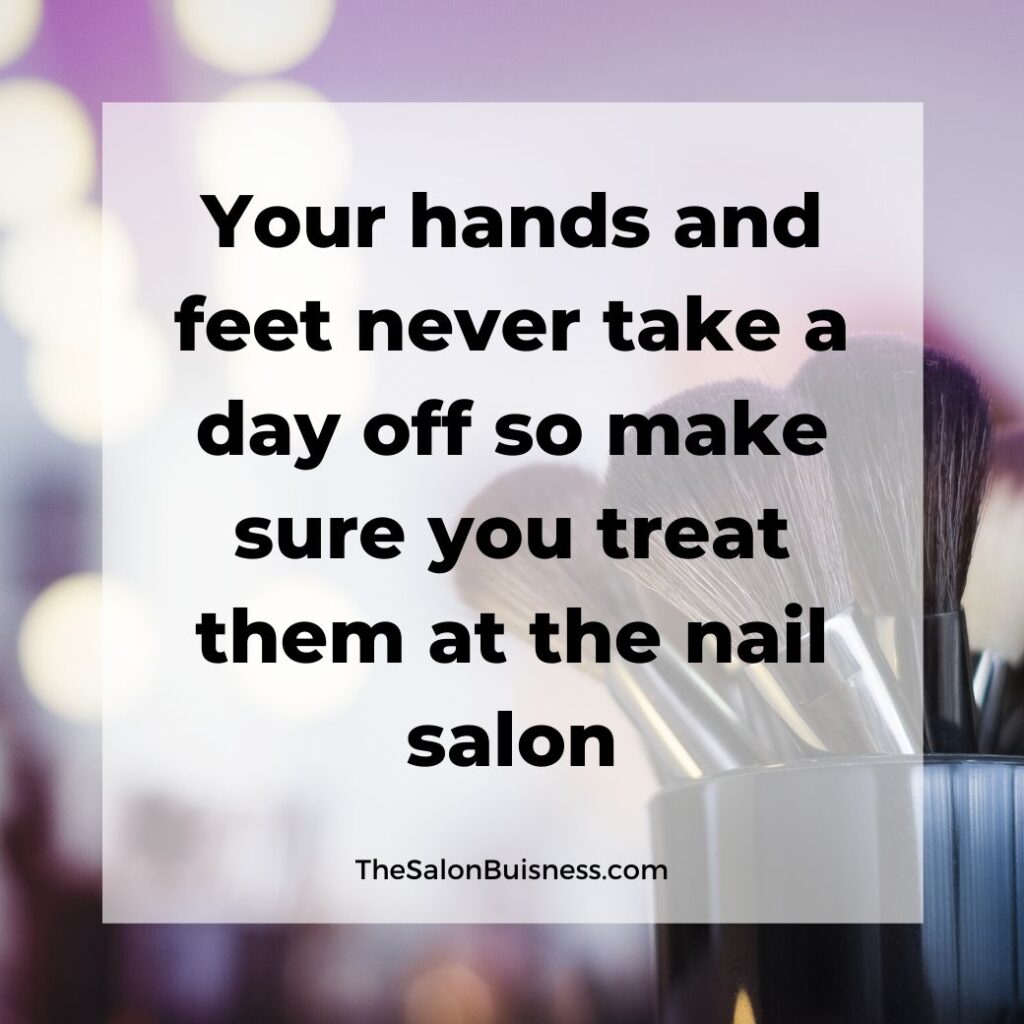 take care of your hands and feet - mani pedi - quote - makeup brushes in background