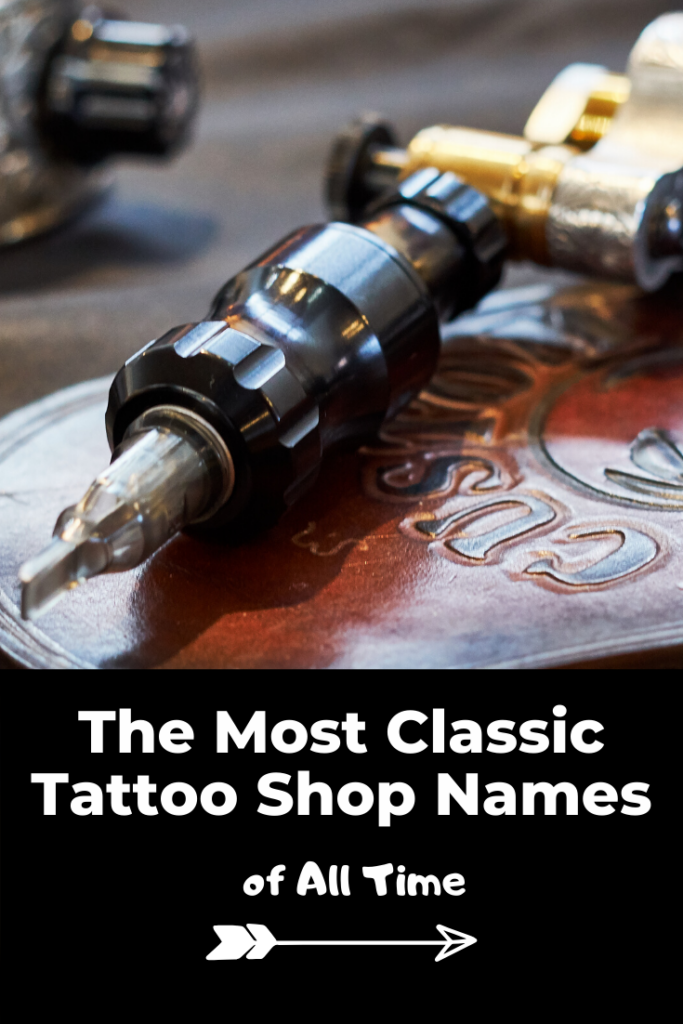 Classic tattoo shop names