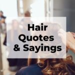 Hair quotes and sayings