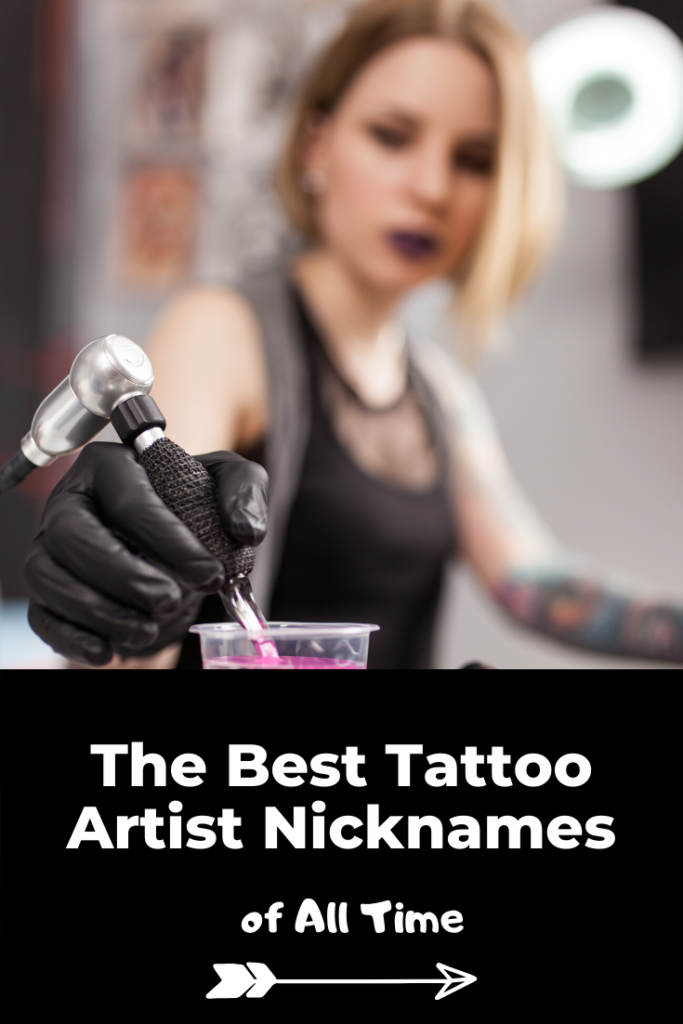 Tattoo artist nicknames
