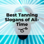 best tanning salon slogans