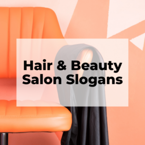 Hair & Beauty Salon Slogans