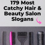 179 Most Catchy Hair & Beauty Salon Slogans 2023