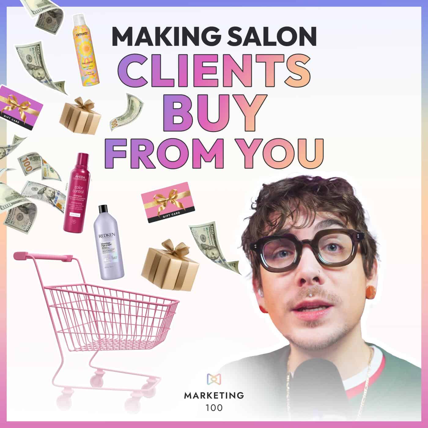 collage showing the concept of Making salon clients buy from you