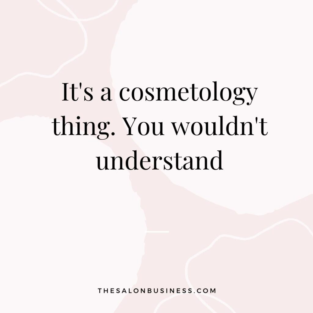 cosmetology quotes