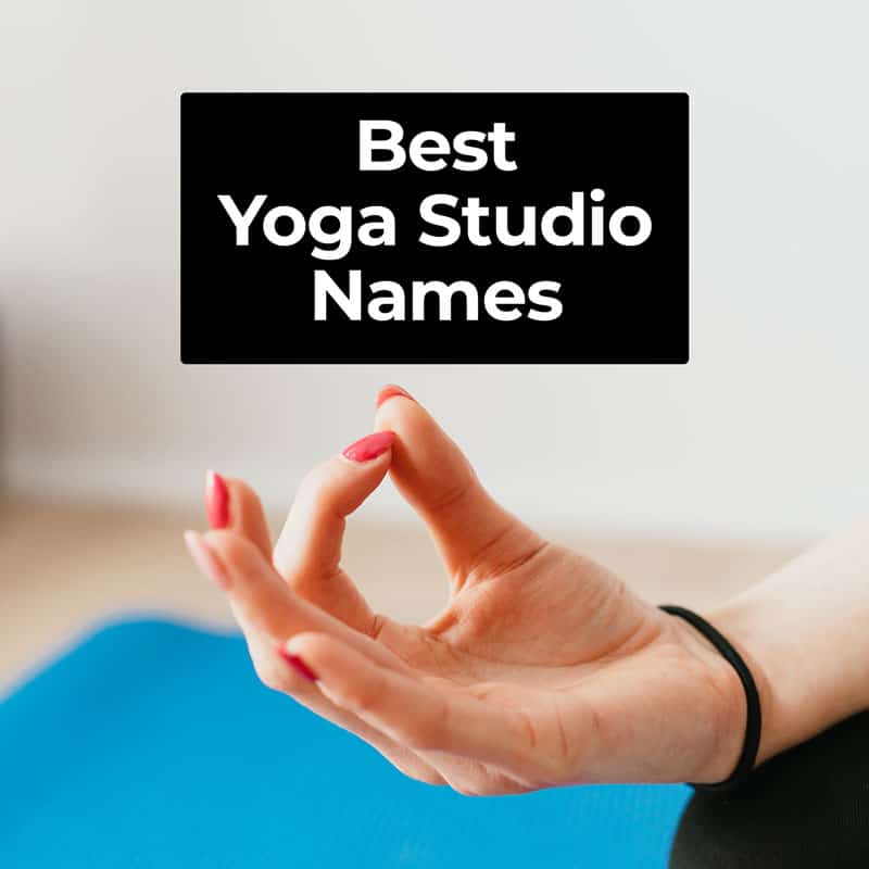 421 Best Yoga Studio Names (Creative & Unique) 