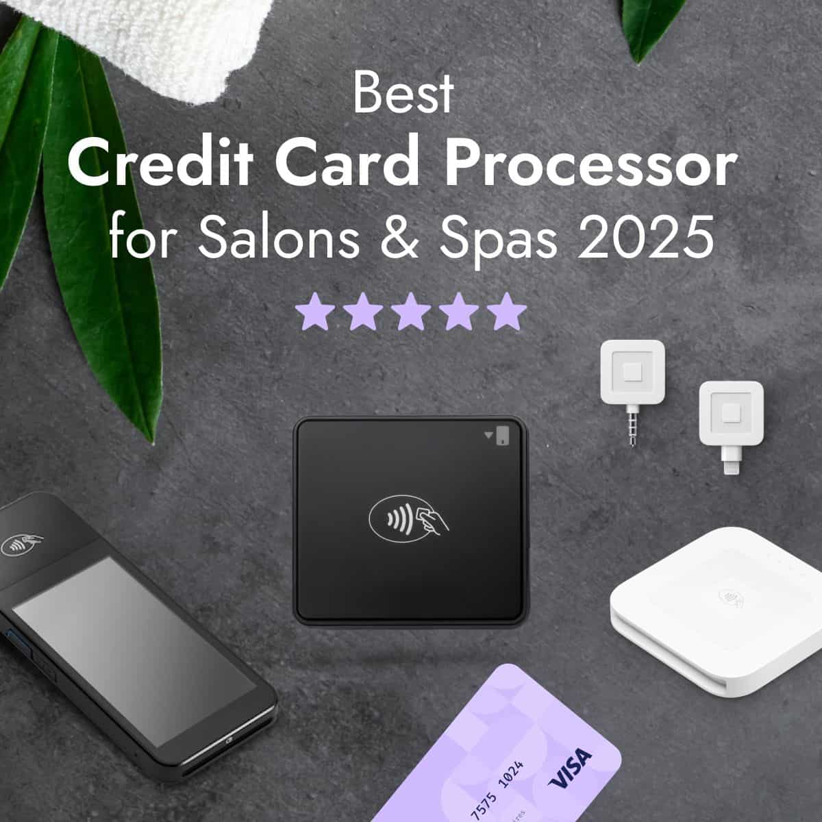 best credit card processor for salons & spas 2025