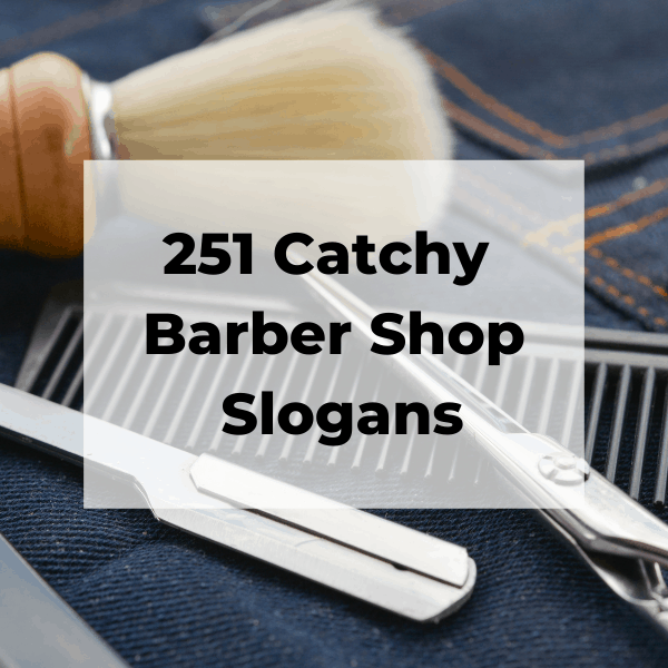 251 Catchy & Unique Barbershop Slogans