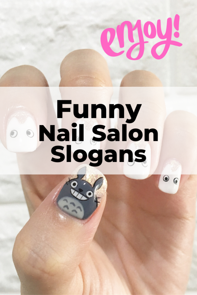 funny nail salon slogans