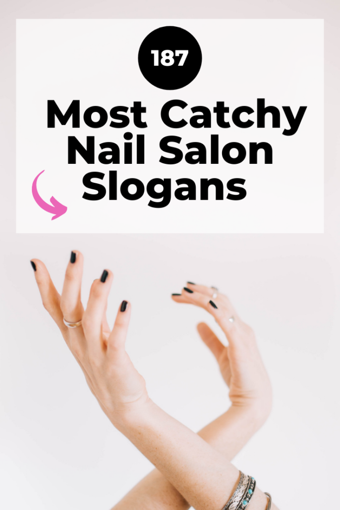 nail salon slogans