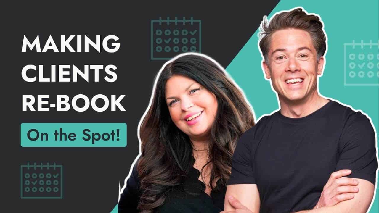 Text, "Making clients re-book on the spot!"