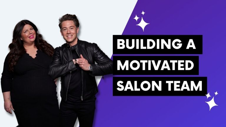 7 Salon Management & Leadership Tips to Motivate Staff