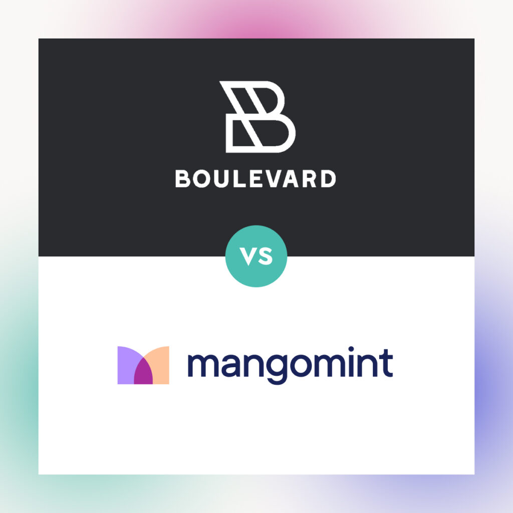 Boulevard vs. Mangomint