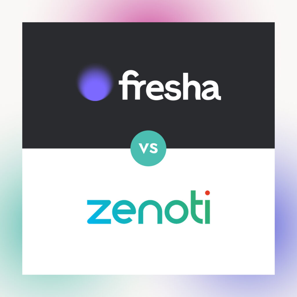 Fresha vs. Zenoti