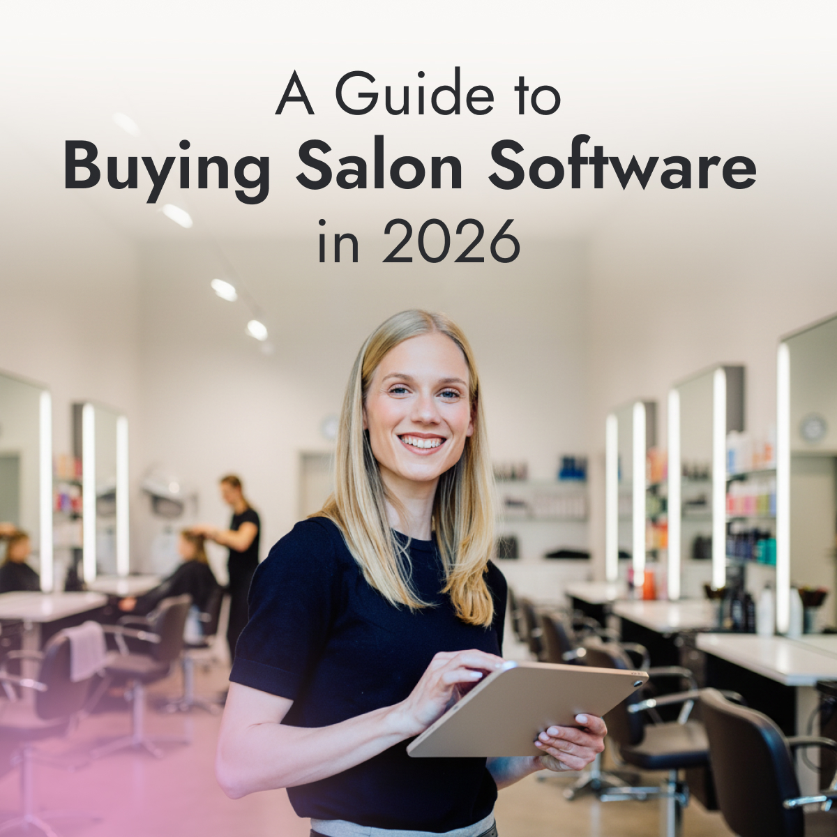 What to look for in salon booking software