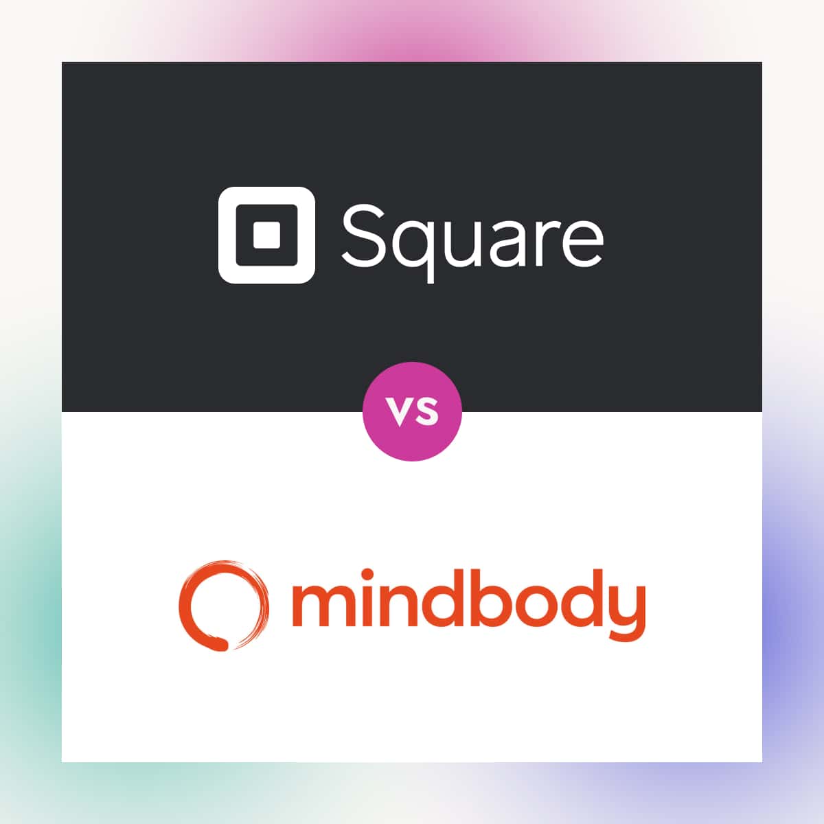 Square vs. Mindbody